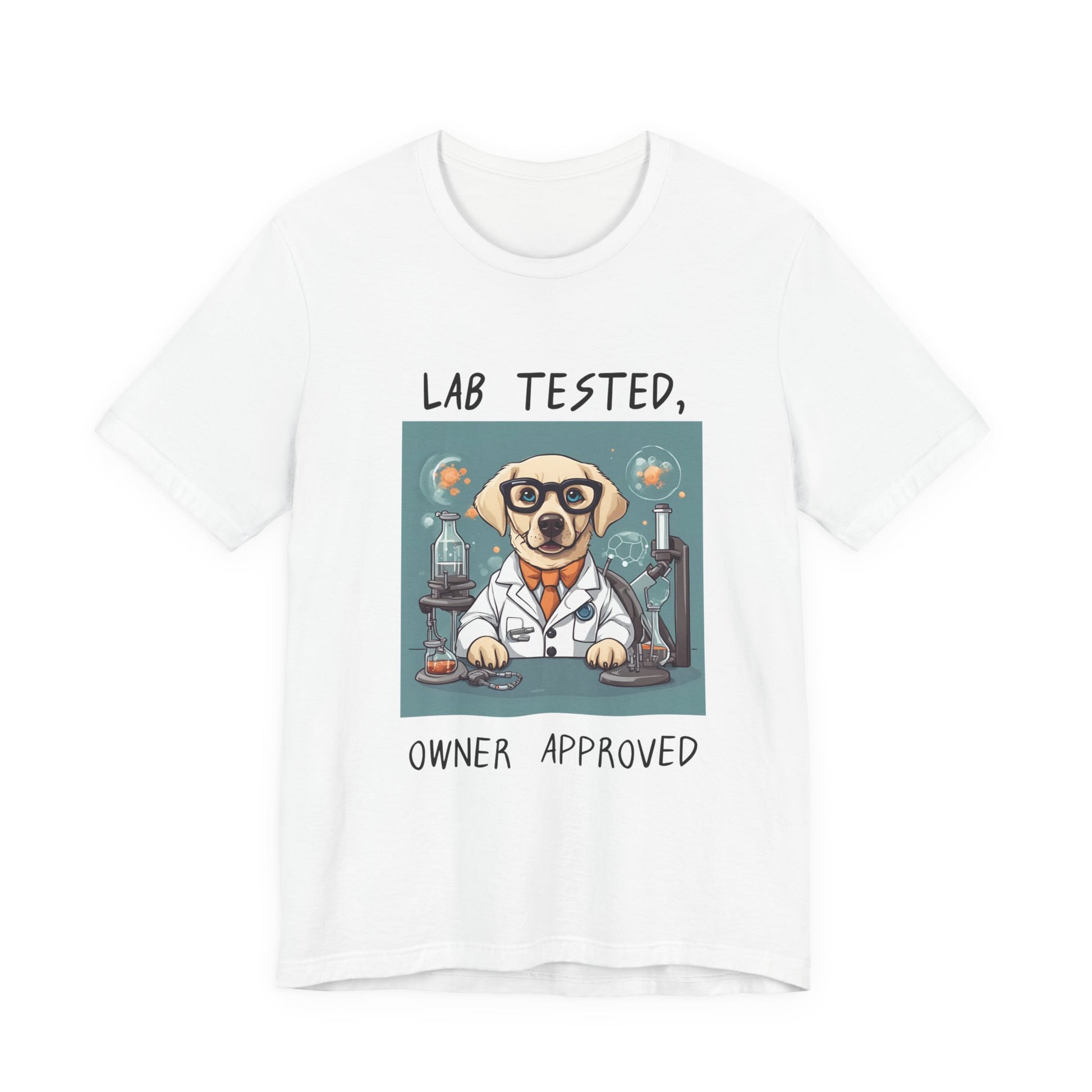 Lab Tested Owner Approved Labrador t-shirt in White, flat lay front view