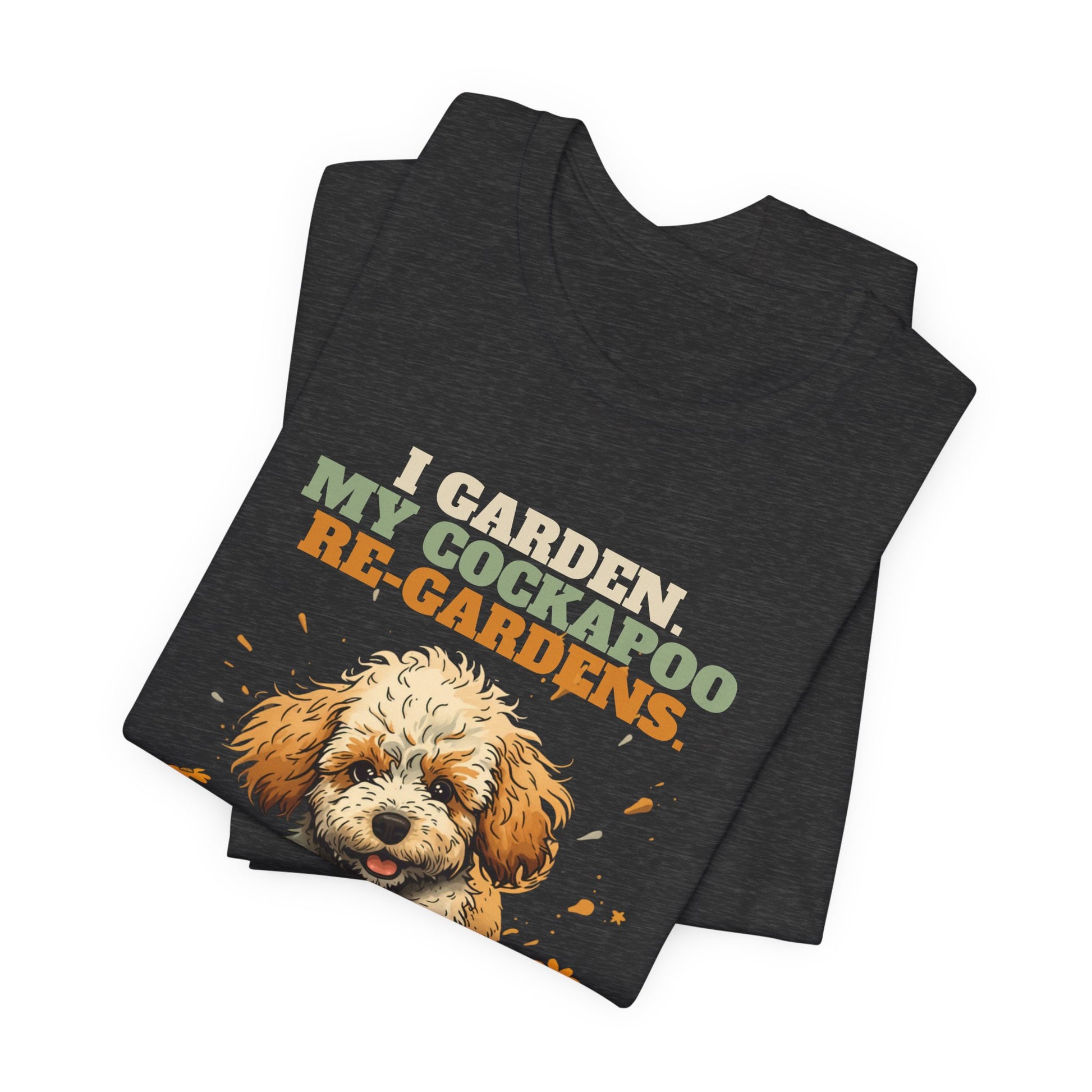 Cockapoo dog gardening humour tee
