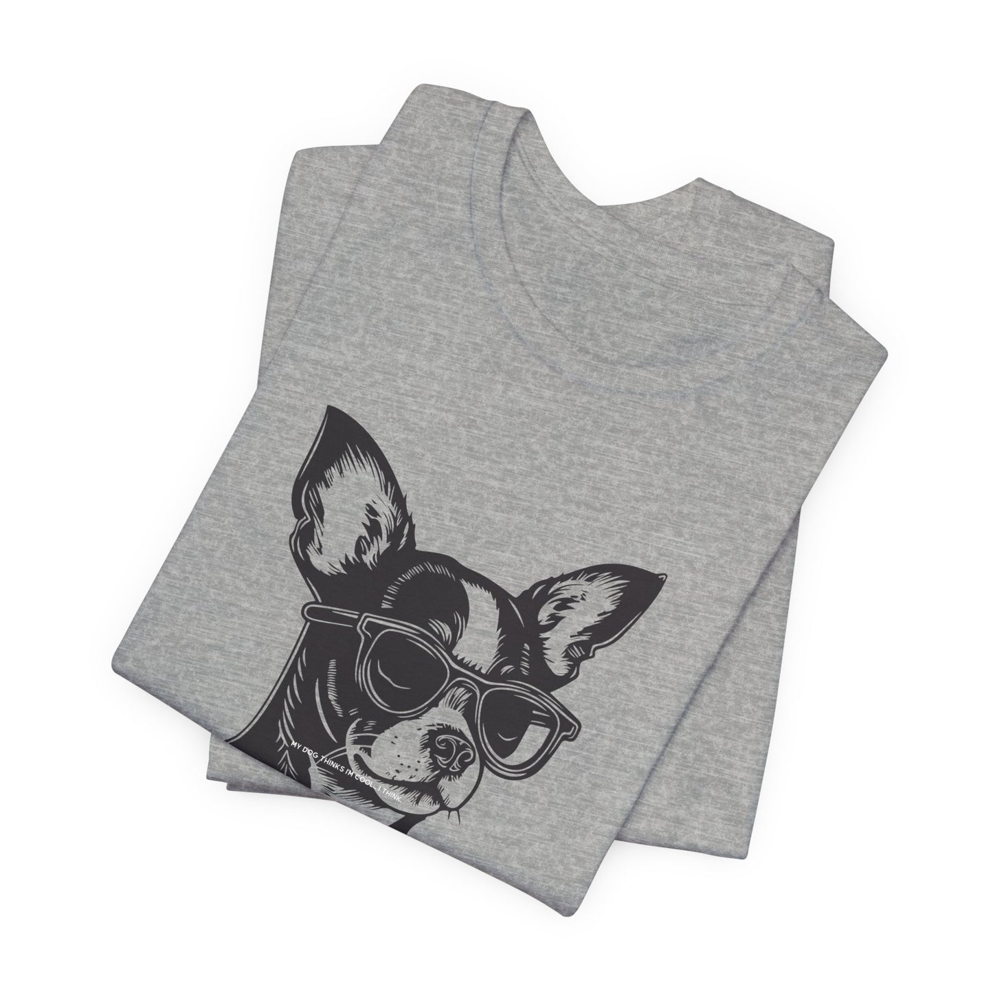 My Dog Thinks I'm Cool slogan dog tee casual outfit