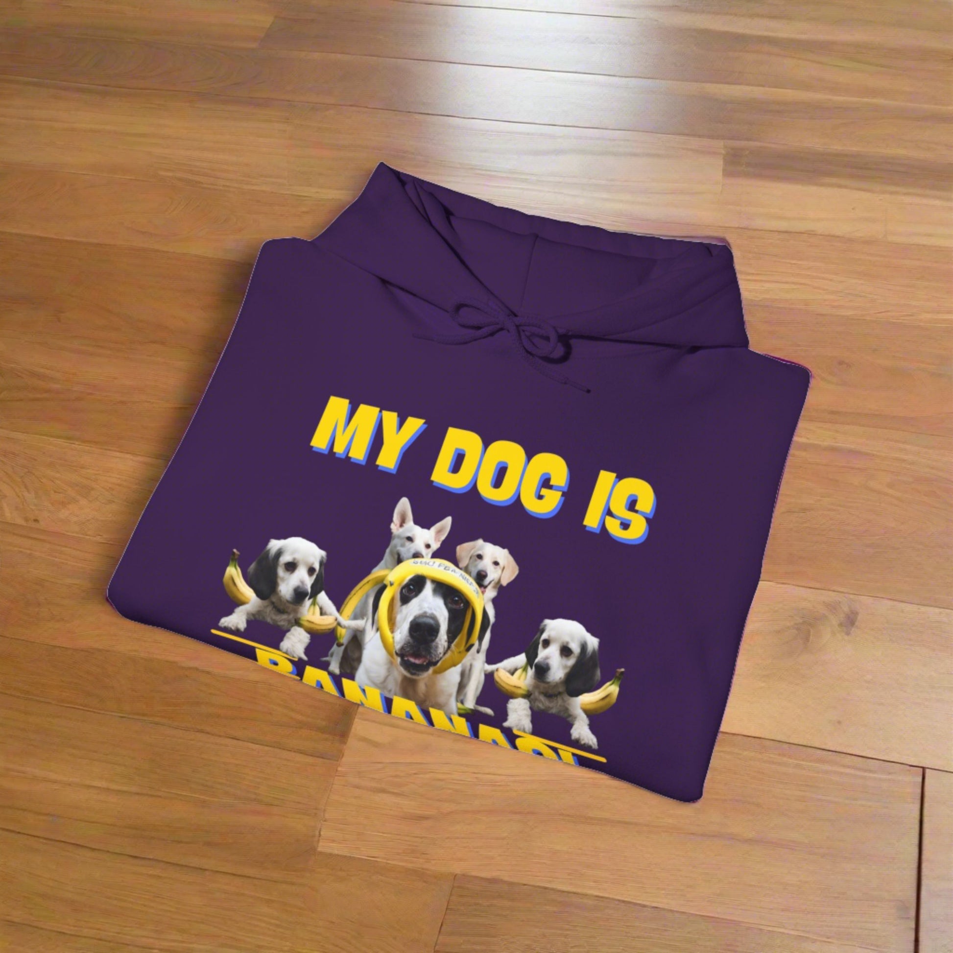 SniffwaggleNwalk™ "My Dog Is Bananas" Hooded Sweatshirt - Sniff Waggle And Walk