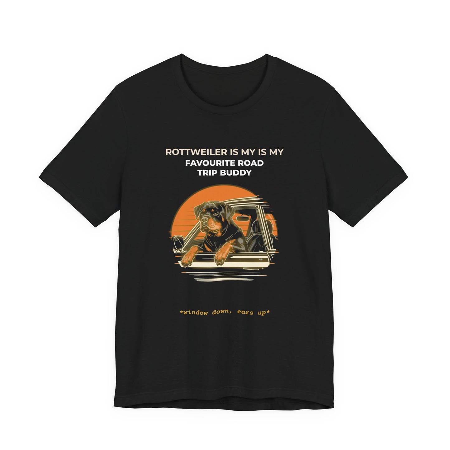 Rottweiler Road Trip T-Shirt – “Rottweiler Is My Favourite Road Trip Buddy” Graphic Tee