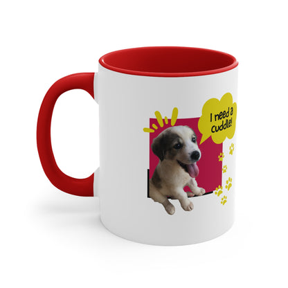 "I NEED A CUDDLE" Coffee Mug, 11oz - Sniff Waggle And Walk