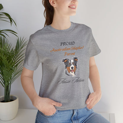 Proud Australian Shepherd Parent t-shirt, Aussie lover gift idea