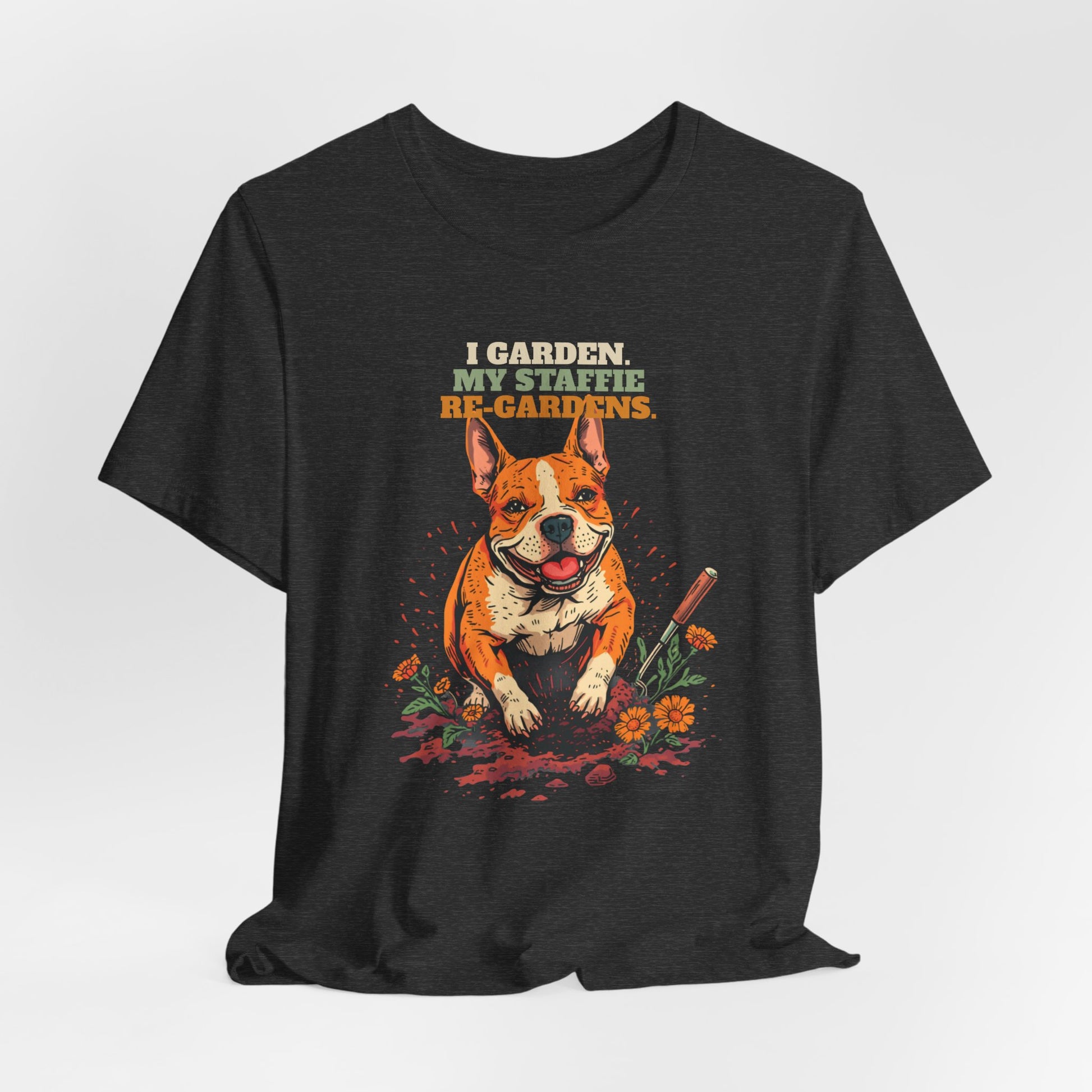 Staffie owner gardening t-shirt unisex