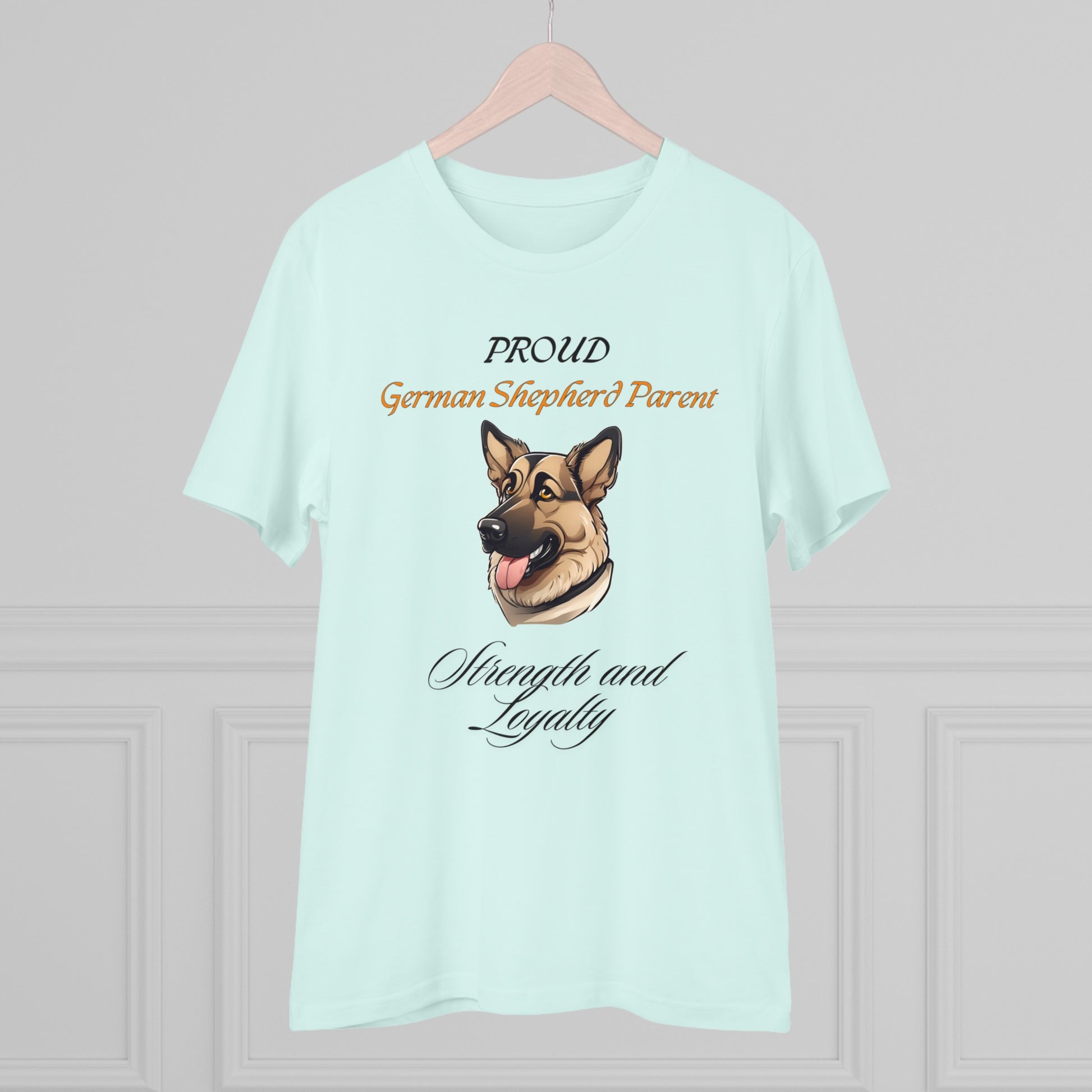 PROUD GERMAN SHEPHARD PARENT. "strength and loyalty" Dog Themed Soft Organic T-shirt - Unisex - Sniff Waggle And Walk