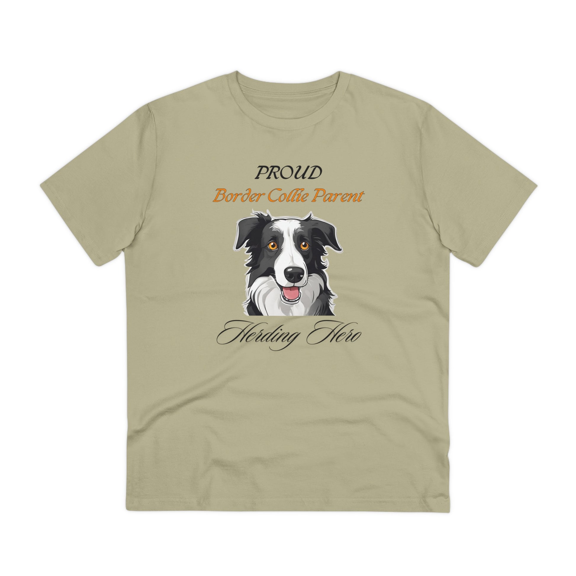 PROUD BORDER COLLIE PARENT "Herding Hero" Organic T-shirt - Unisex - Sniff Waggle And Walk