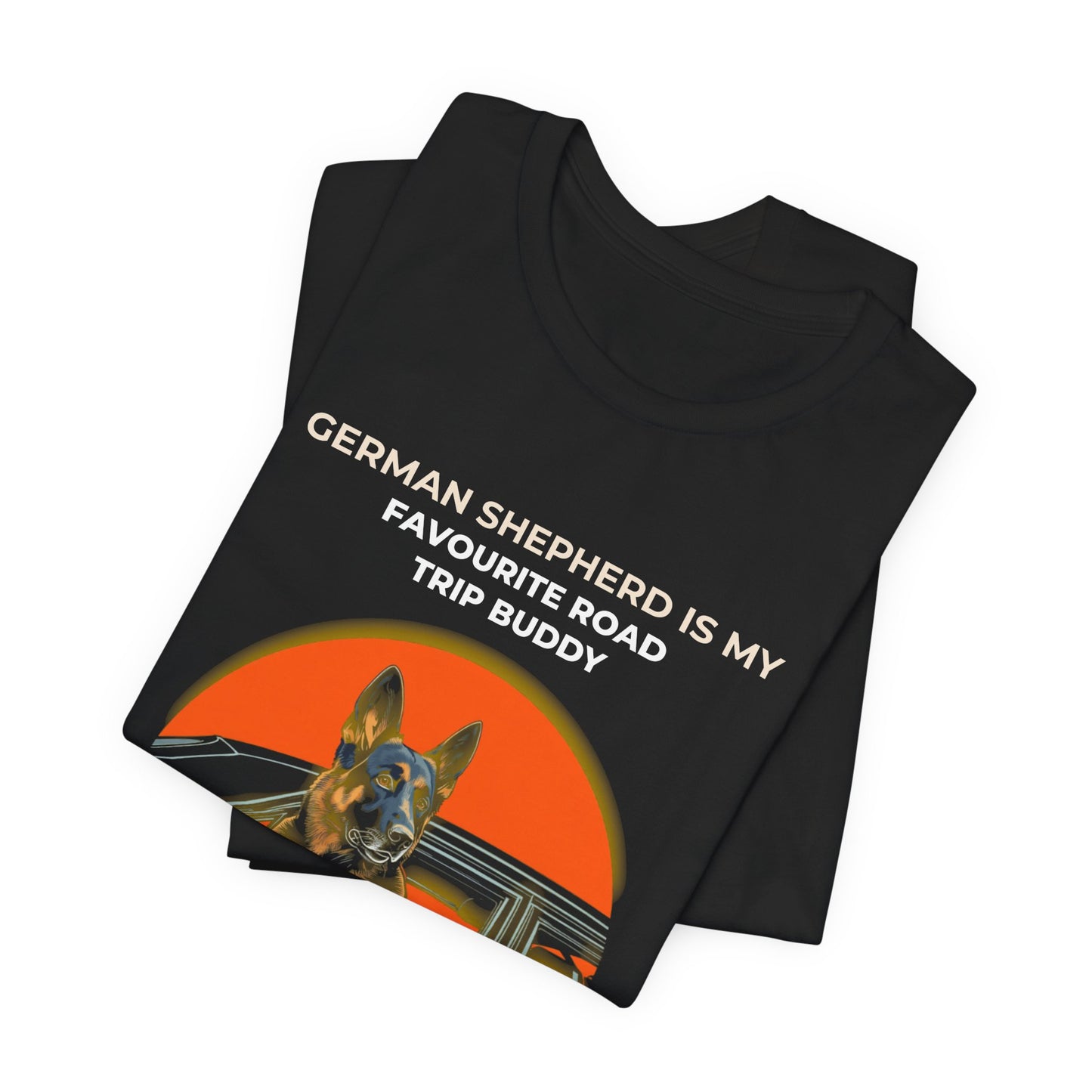 German Shepherd Road Trip T‑Shirt — "German Shepherd Is My Favourite Road Trip Buddy"