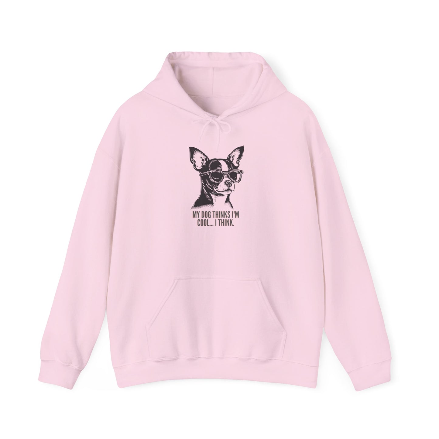 My Dog Thinks I'm Cool hoodie shown on a model