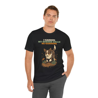 Border collie dog lover gardening t-shirt