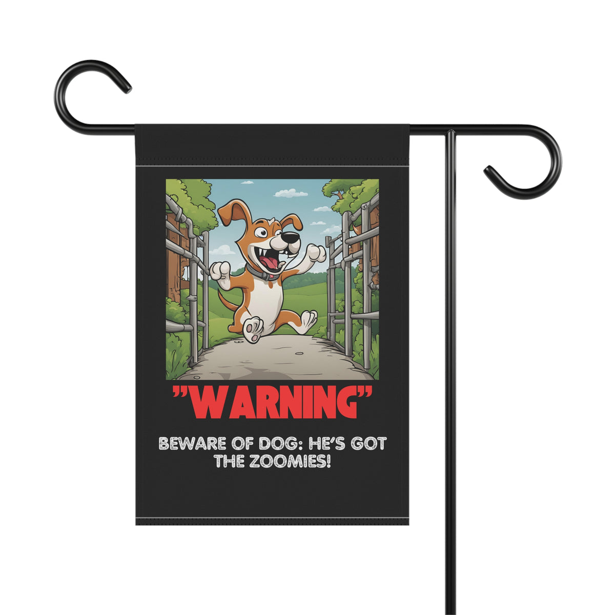 Beware Of The Dog Zoomies garden sign on fence, 12x18 inch