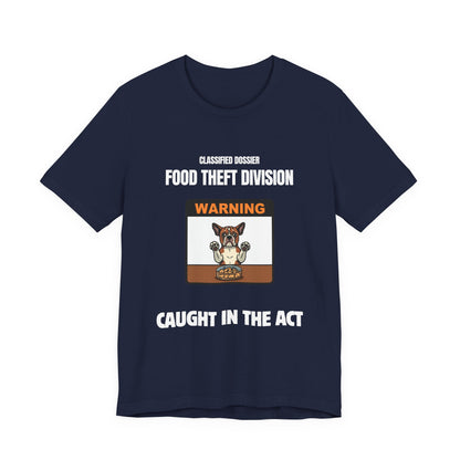 Food Theft Division T-Shirt — "Caught in the Act" Funny Pet Theft Tee