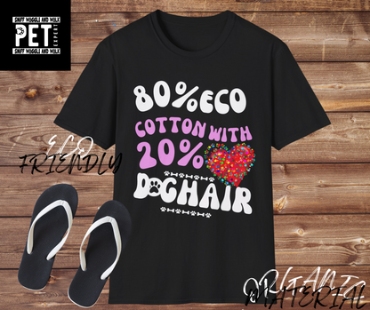 "80% COTTON 20% DOG HAIR" Unisex Softstyle T-Shirt by SniffWaggle'n'Walk™ - Sniff Waggle And Walk