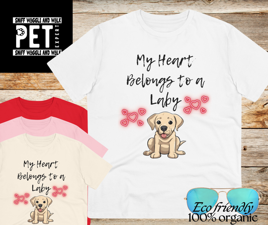 "MY HEART BELONGS TO A LABY" Organic T-shirt - Unisex