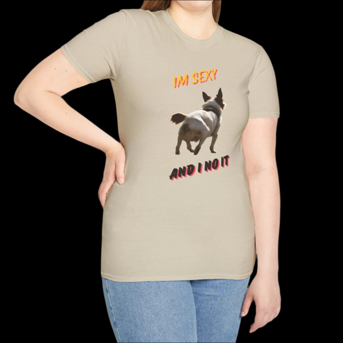 IM SEXY AND I NO IT Unisex Softstyle T-Shirt - Sniff Waggle And Walk