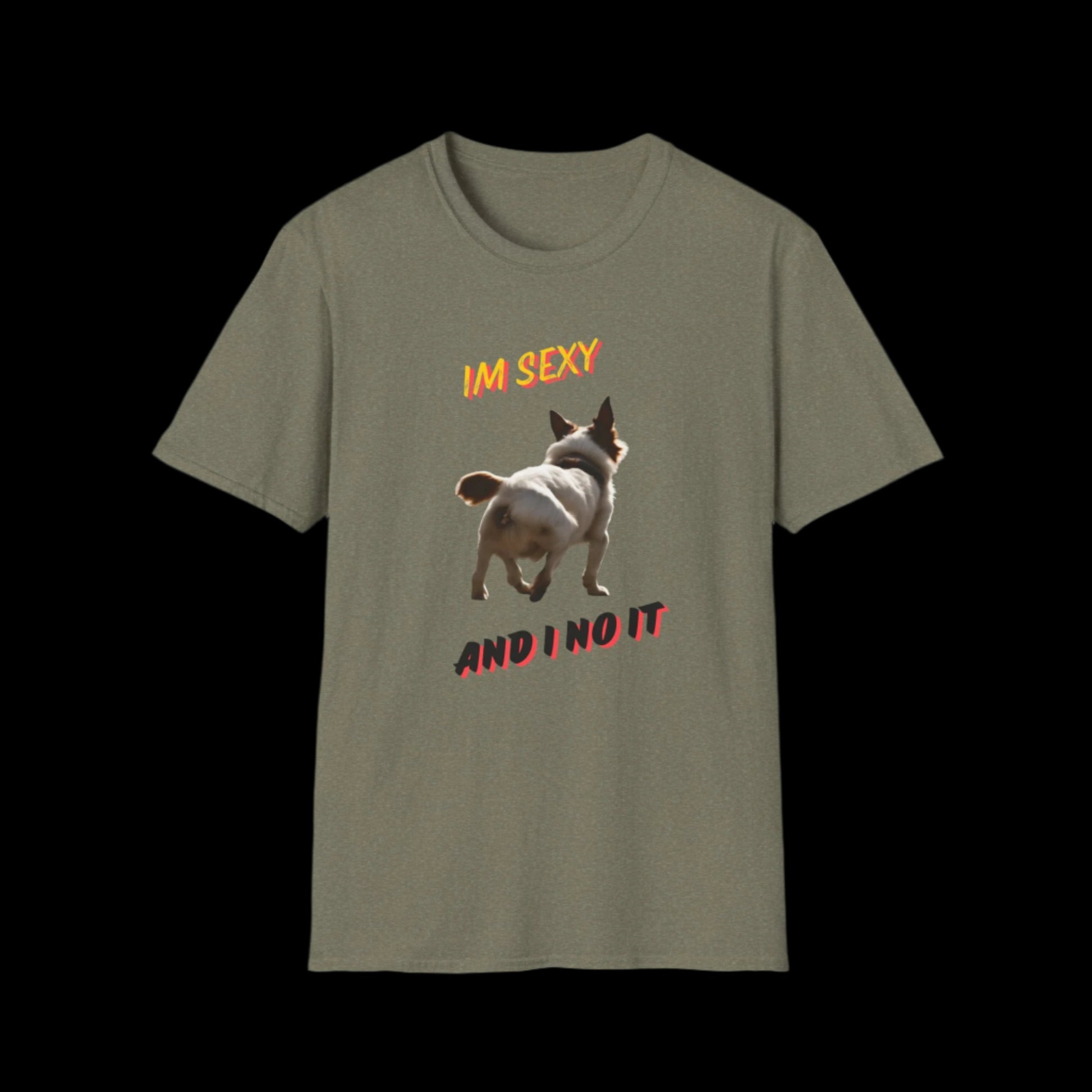 IM SEXY AND I NO IT Unisex Softstyle T-Shirt - Sniff Waggle And Walk gray green