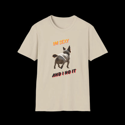 IM SEXY AND I NO IT Unisex Softstyle T-Shirt - Sniff Waggle And Walk peach white 