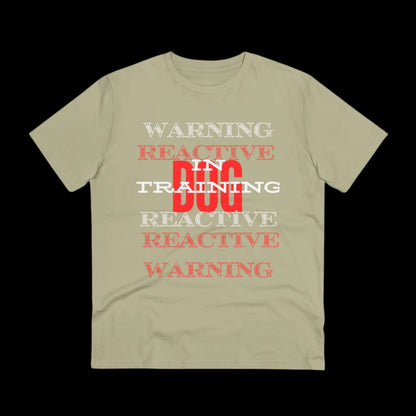 WARNING REACTIVE DOG IN TRAINING Organic T-shirt - Unisex - Sniff Waggle And Walk light gray