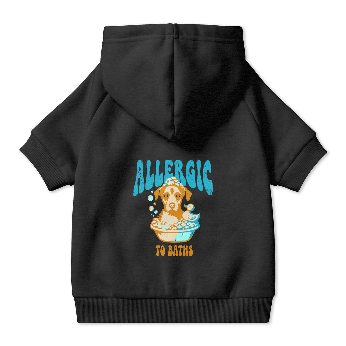 Allergic to Baths Dog Hoodie in Black, back view — SniffWaggleNWalk™