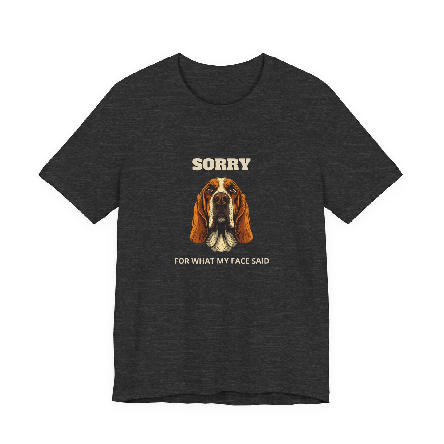 Basset Hound Sorry For What My Face Said t-shirt - view 17