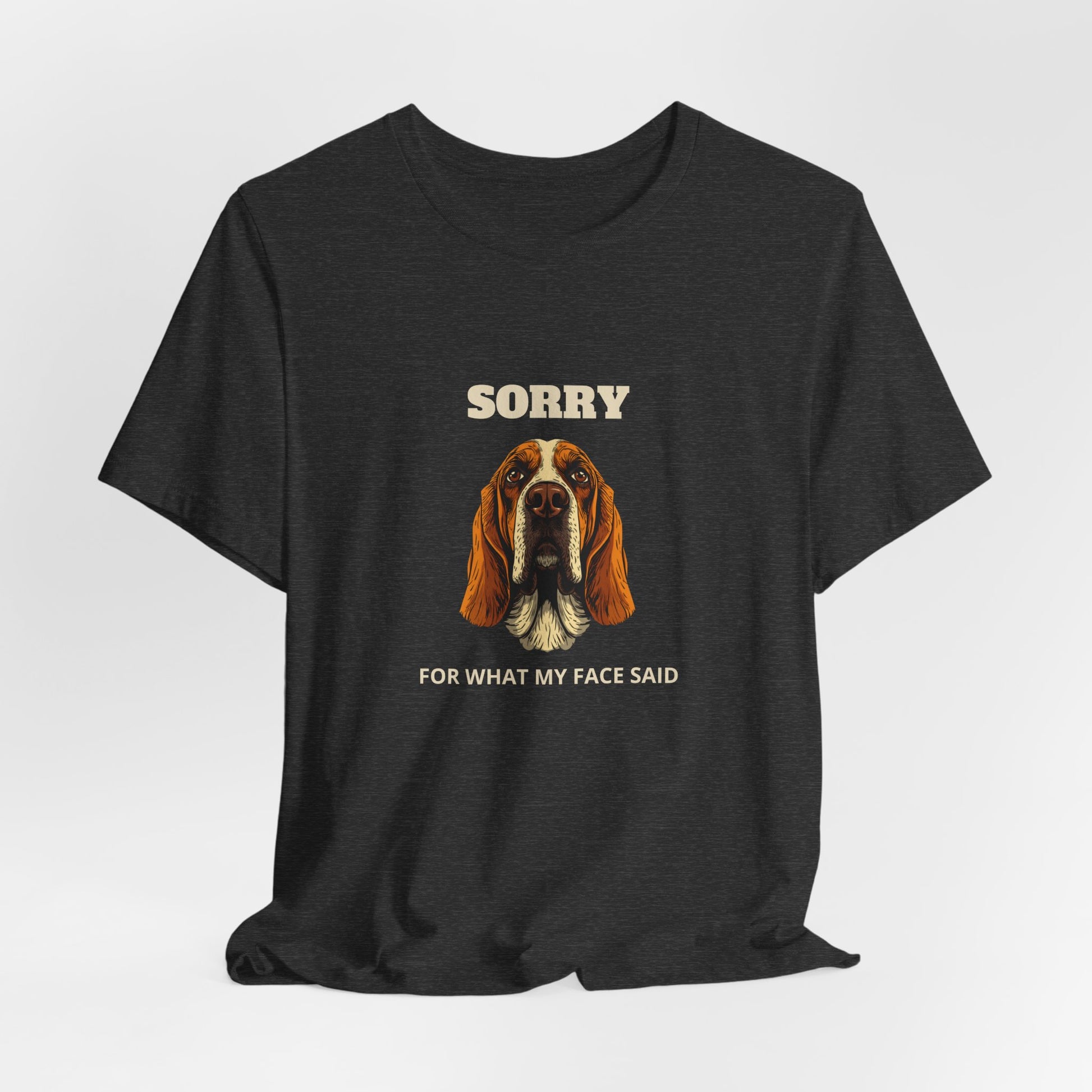 Basset Hound Sorry For What My Face Said t-shirt - view 21