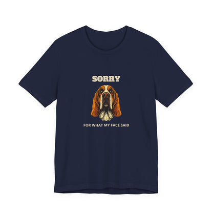 Basset Hound Sorry For What My Face Said t-shirt - view 23