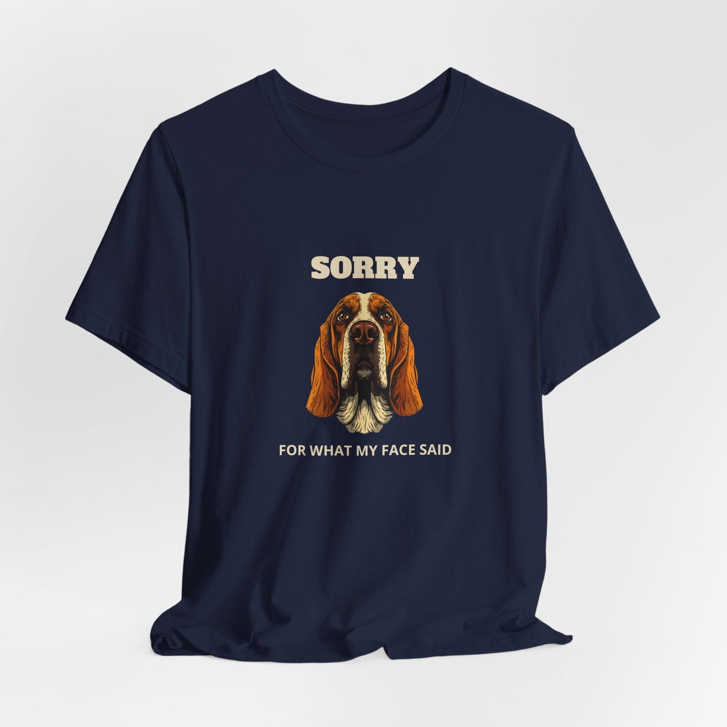 Basset Hound Sorry For What My Face Said t-shirt - view 27