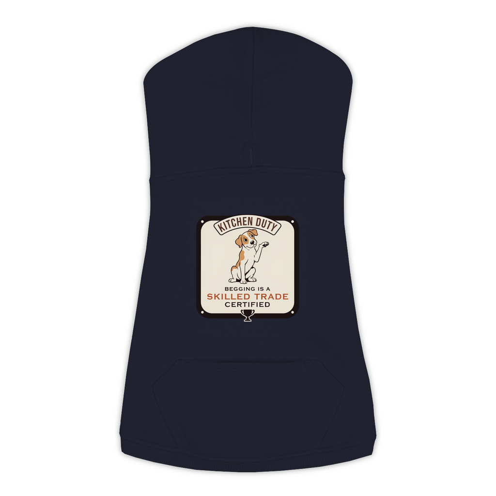 Begging Is A Skilled Trade Dog Hoodie - Navy - L to 3XL