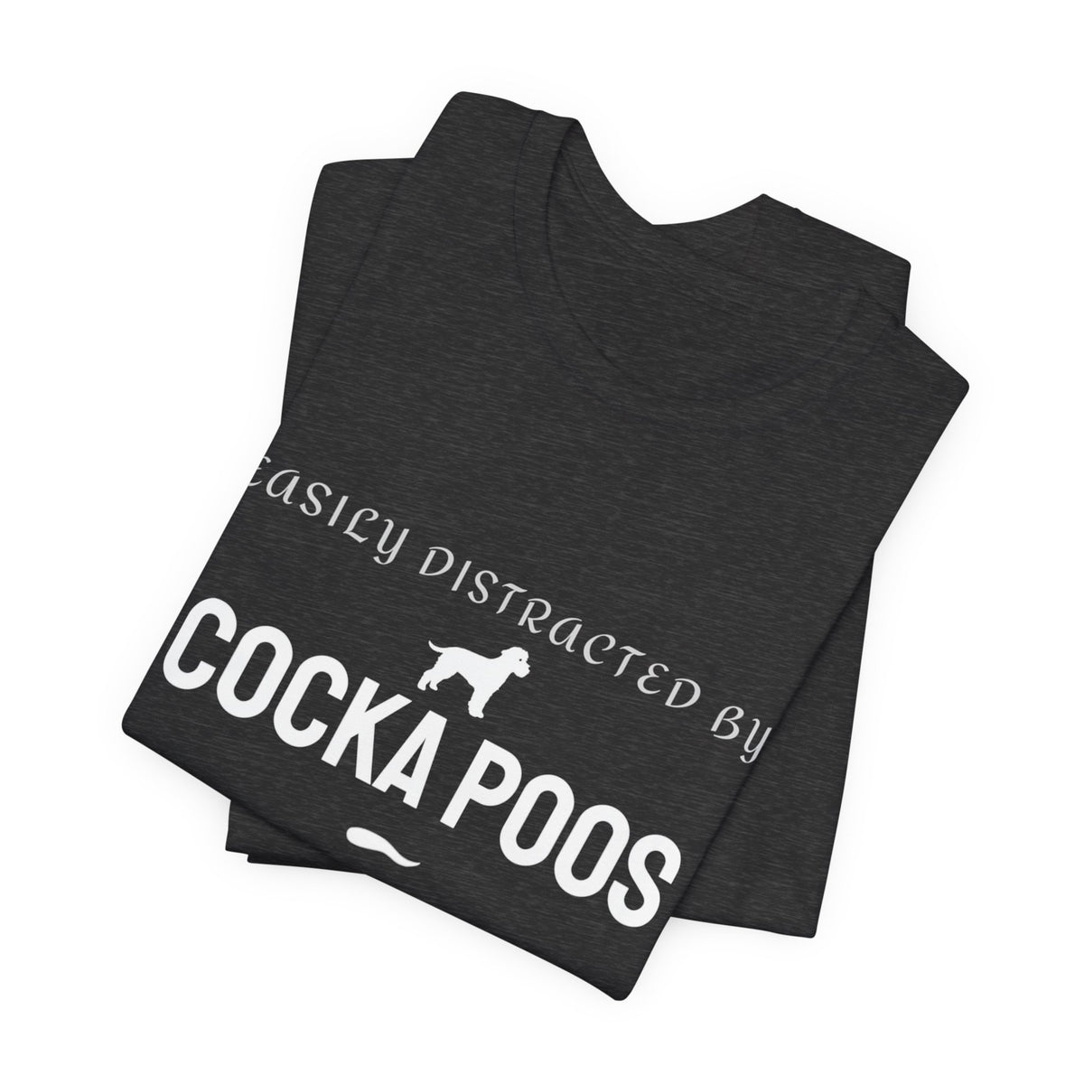 Black Easily Distracted by Cockapoos tee folded, gift for dog lovers