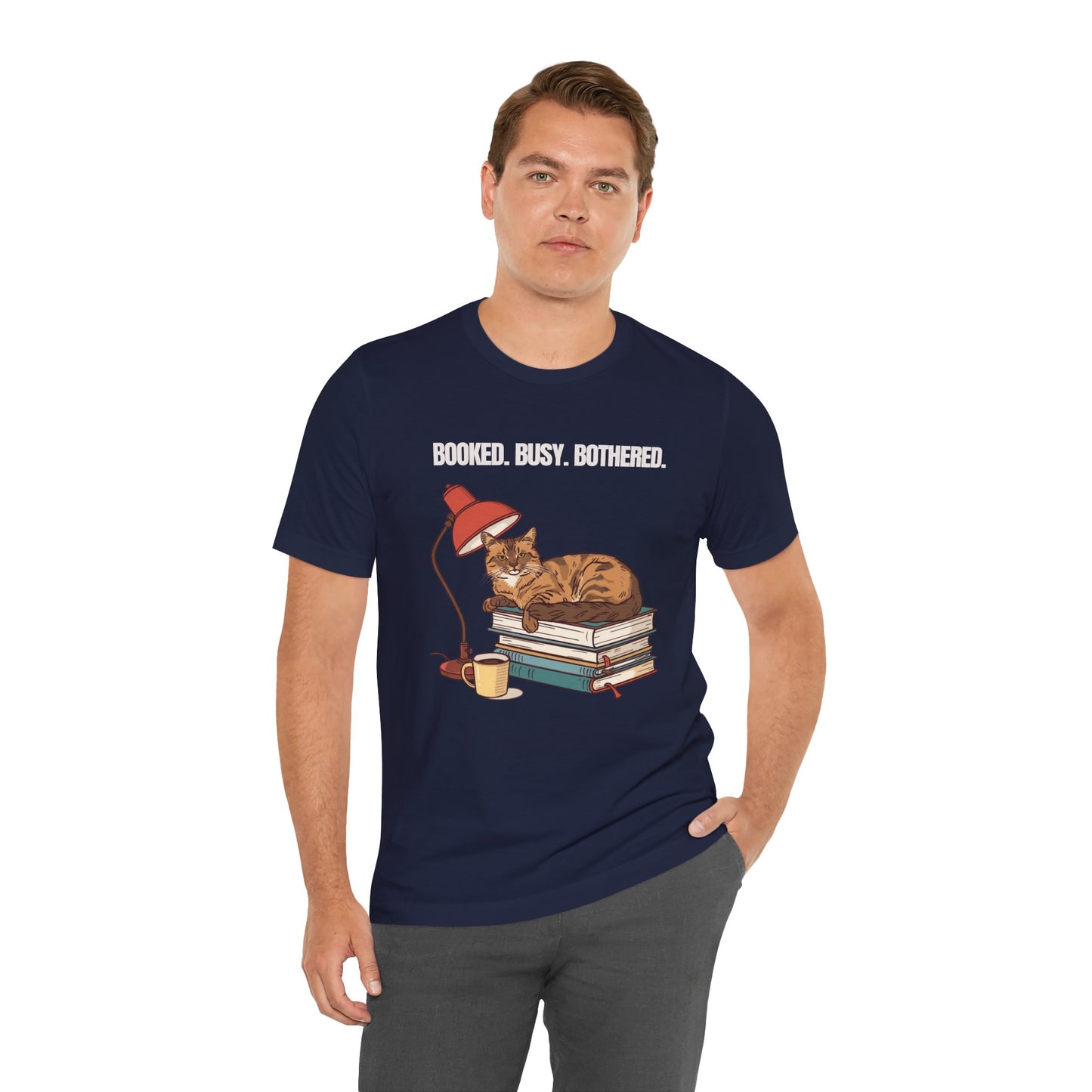 Booked. Busy. Bothered. cat t-shirt — additional lifestyle shot