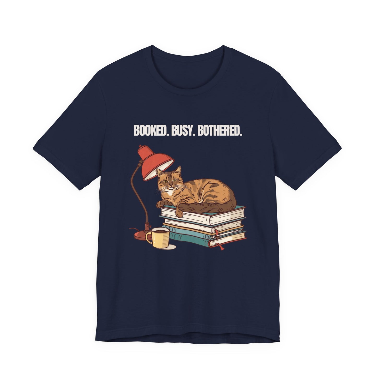 Booked. Busy. Bothered. cat t-shirt — additional colourway shot