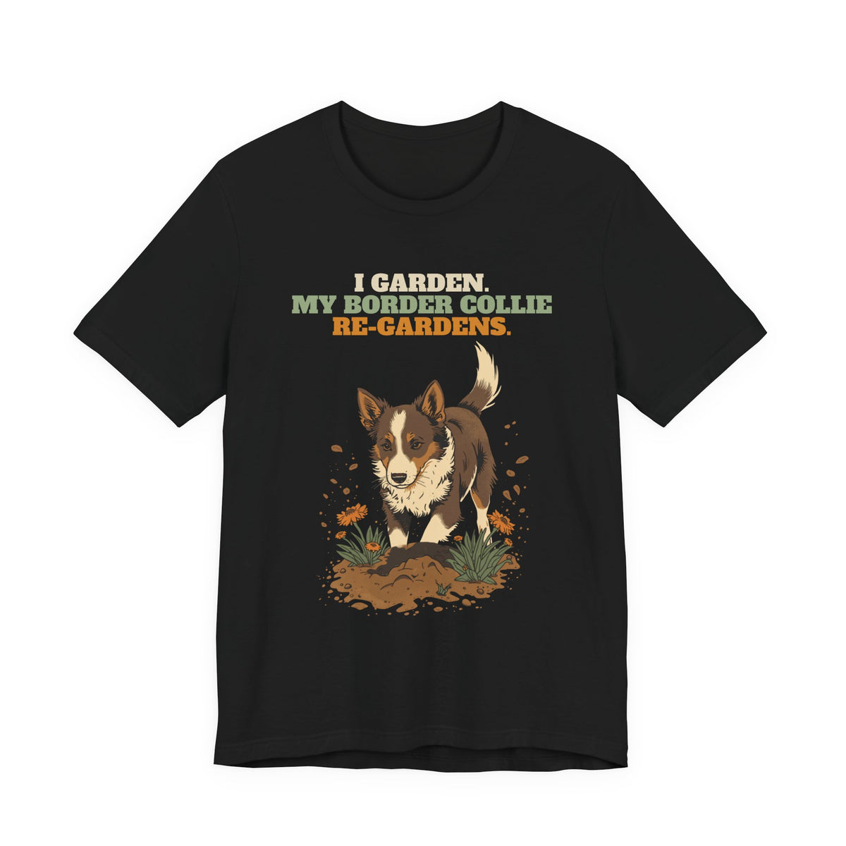 Funny border collie owner gift t-shirt