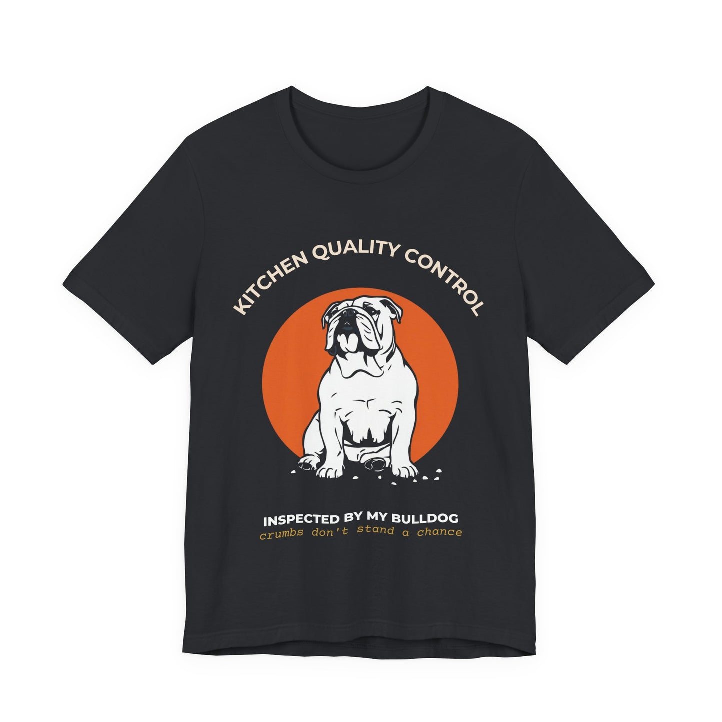 Kitchen Quality Control Bulldog t-shirt — funny Bulldog kitchen tee on Bella+Canvas 3001, view 19