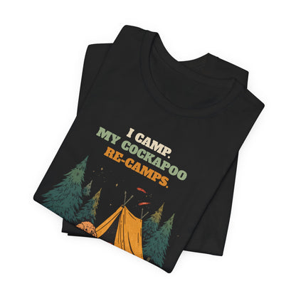 I Camp. My Cockapoo Re-Camps. t-shirt fabric detail