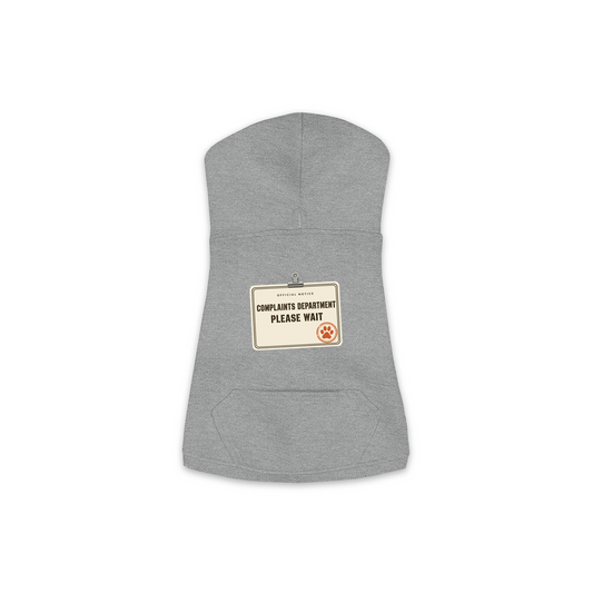 Complaints Department Please Wait dog hoodie in granite heather grey, sizes XS to M