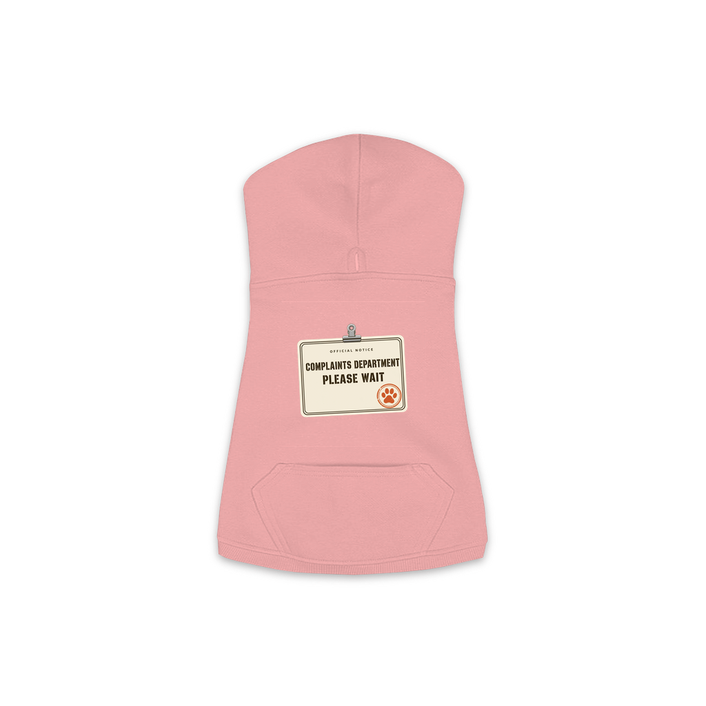 Complaints Department Please Wait dog hoodie in mauvelous pink, sizes XS to M