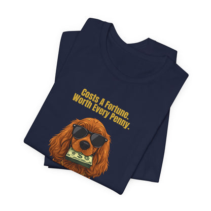 Costs A Fortune Cocker Spaniel T-Shirt, gift for dog dad