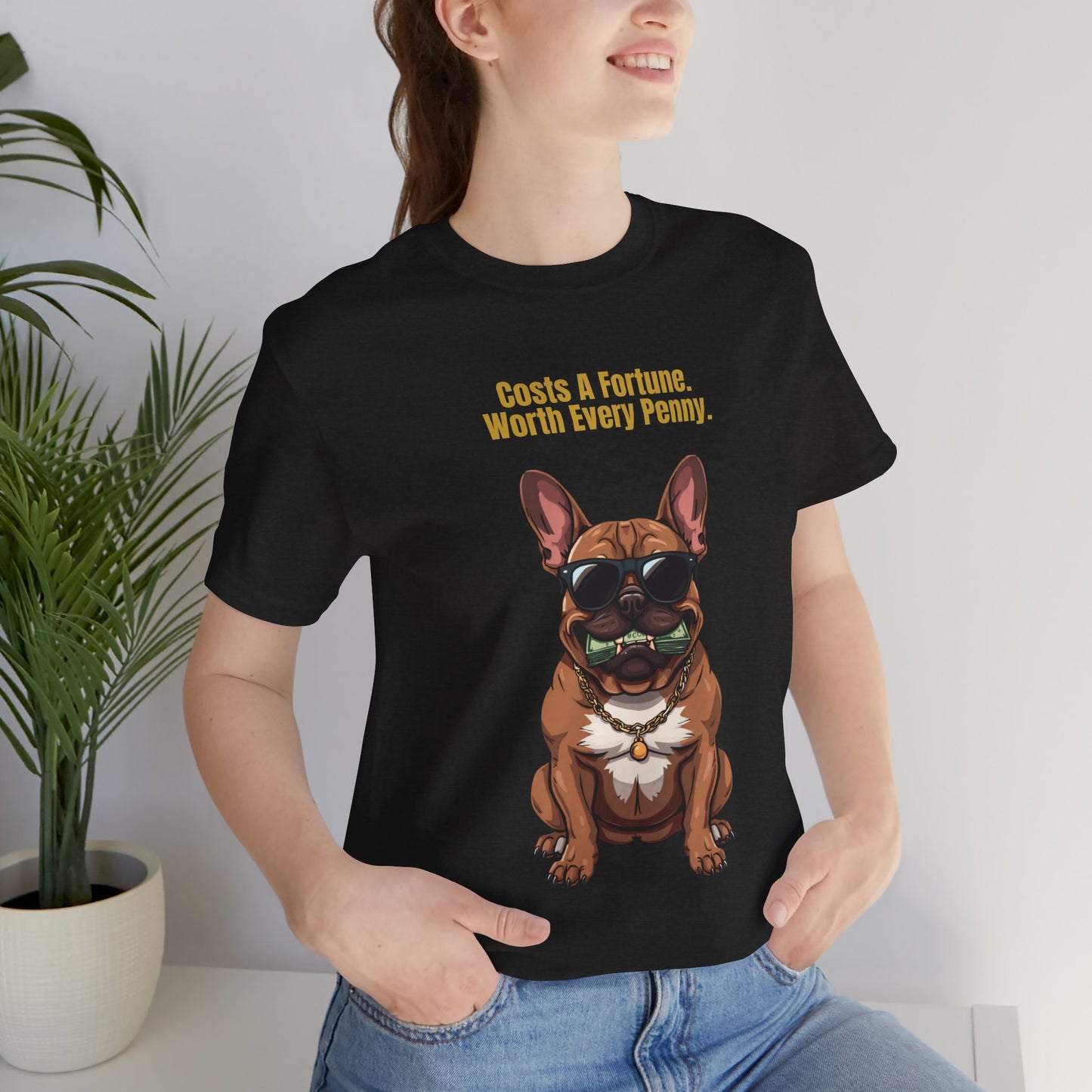 Costs A Fortune French Bulldog t-shirt - back view