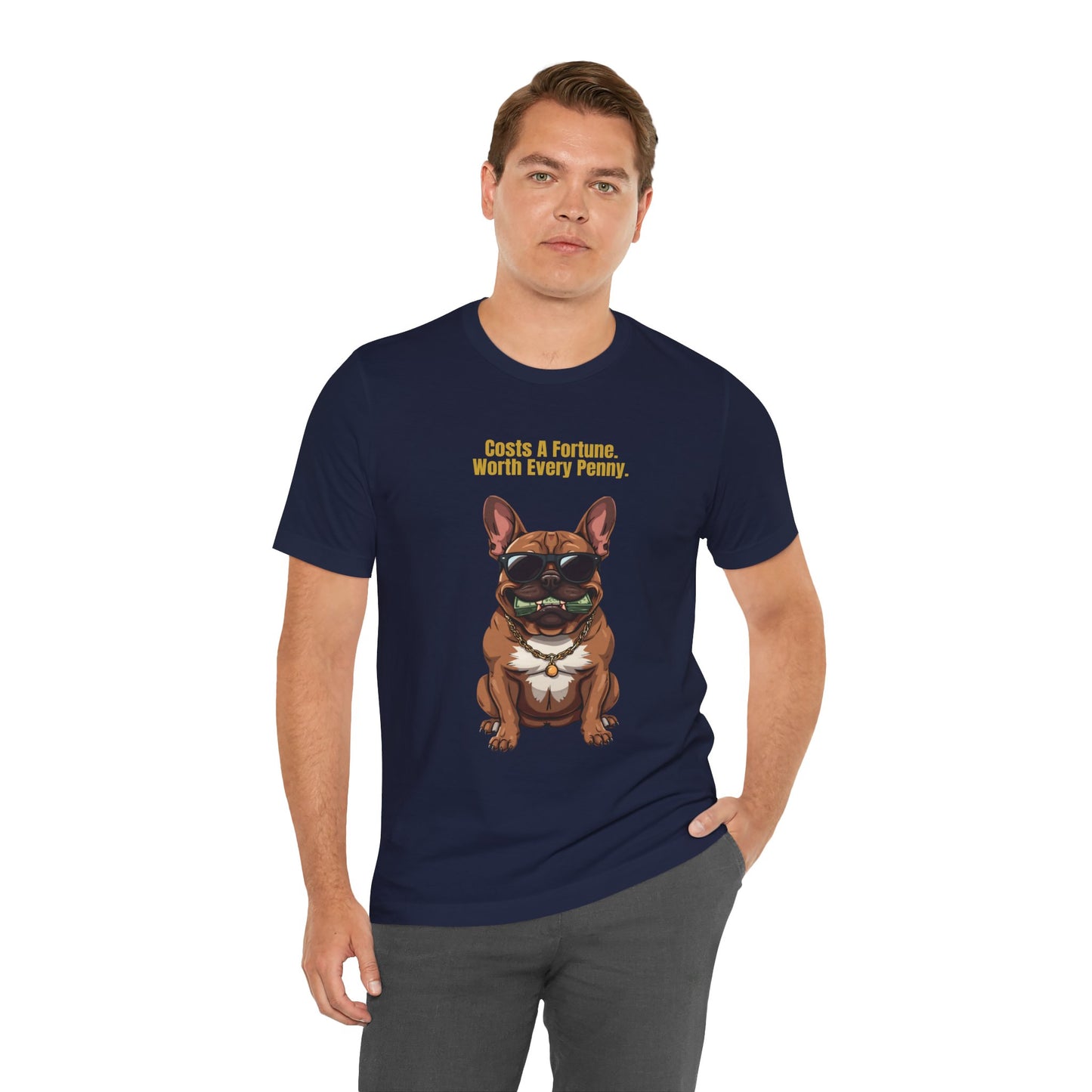 Costs A Fortune French Bulldog t-shirt - gift for dog dad or dog mum