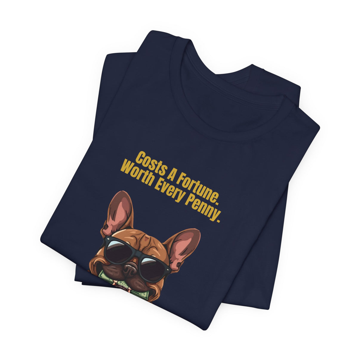 Costs A Fortune French Bulldog t-shirt - relaxed fit shot