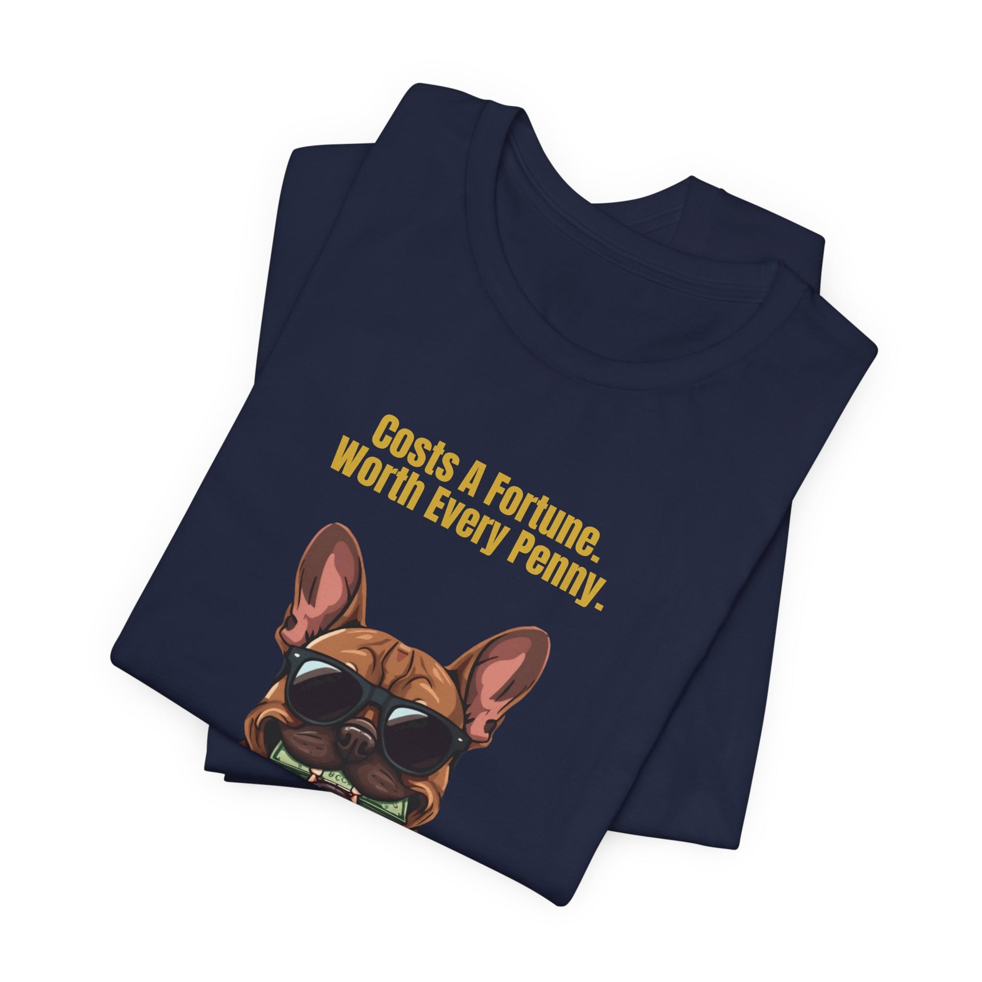 Costs A Fortune French Bulldog t-shirt - relaxed fit shot