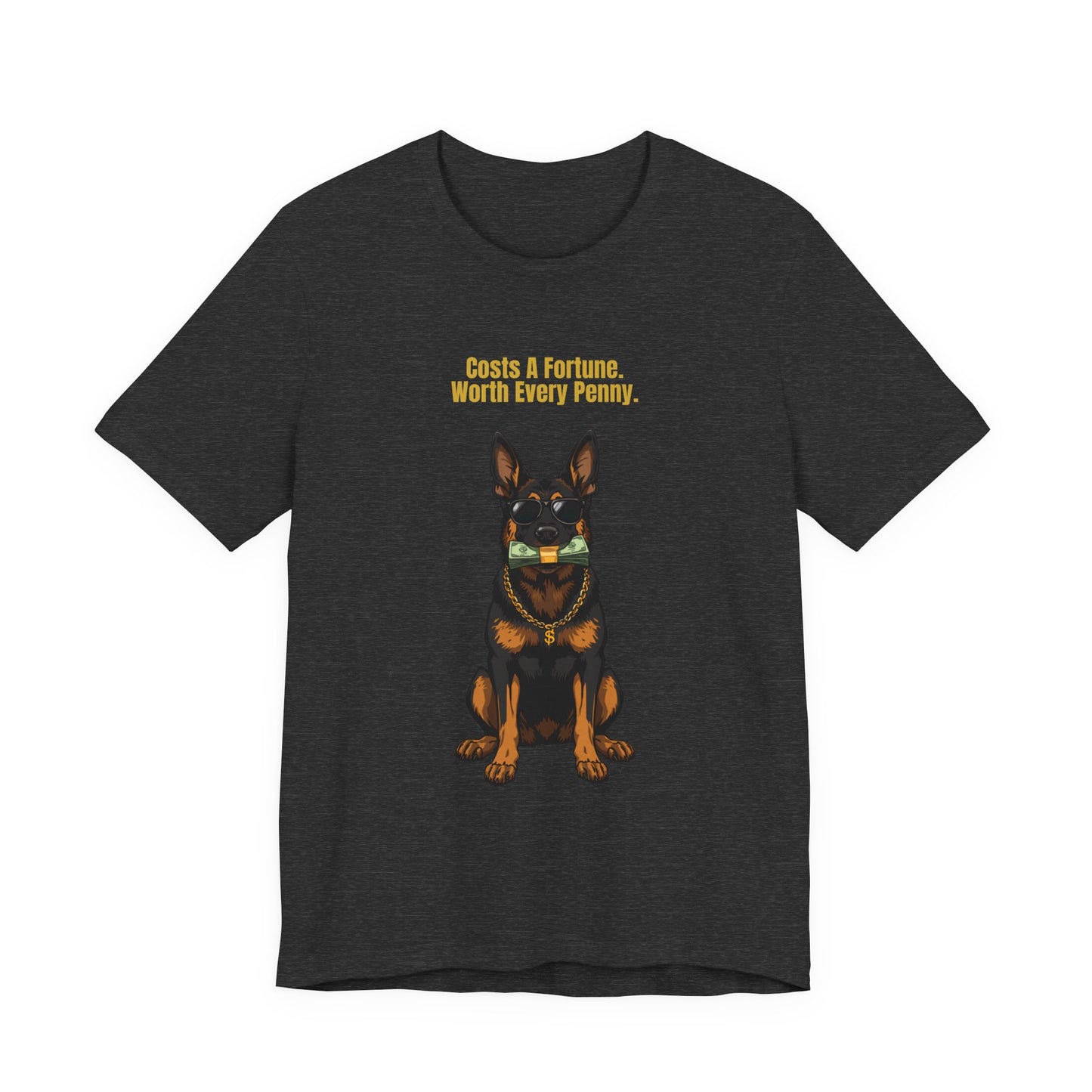 Costs A Fortune German Shepherd t-shirt - unisex fit