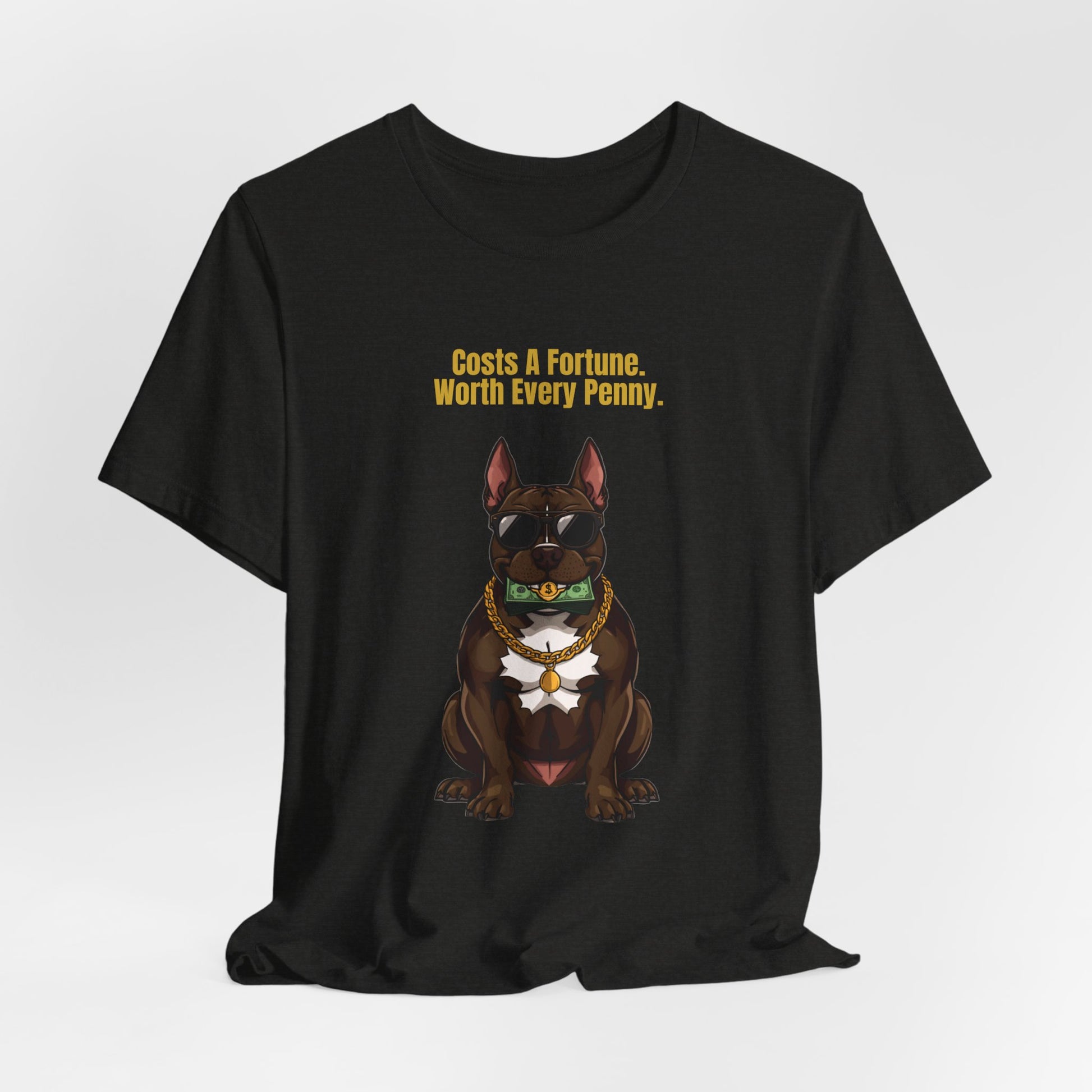 Costs A Fortune T-Shirt — Funny Staffie Unisex Tee — SniffWaggleNWalk