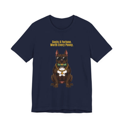 Costs A Fortune T-Shirt — Funny Staffie Unisex Tee — SniffWaggleNWalk