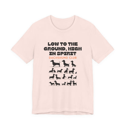 Dachshund Club t-shirt in Soft Pink — Low to the Ground High in Spirit graphic tee, front view