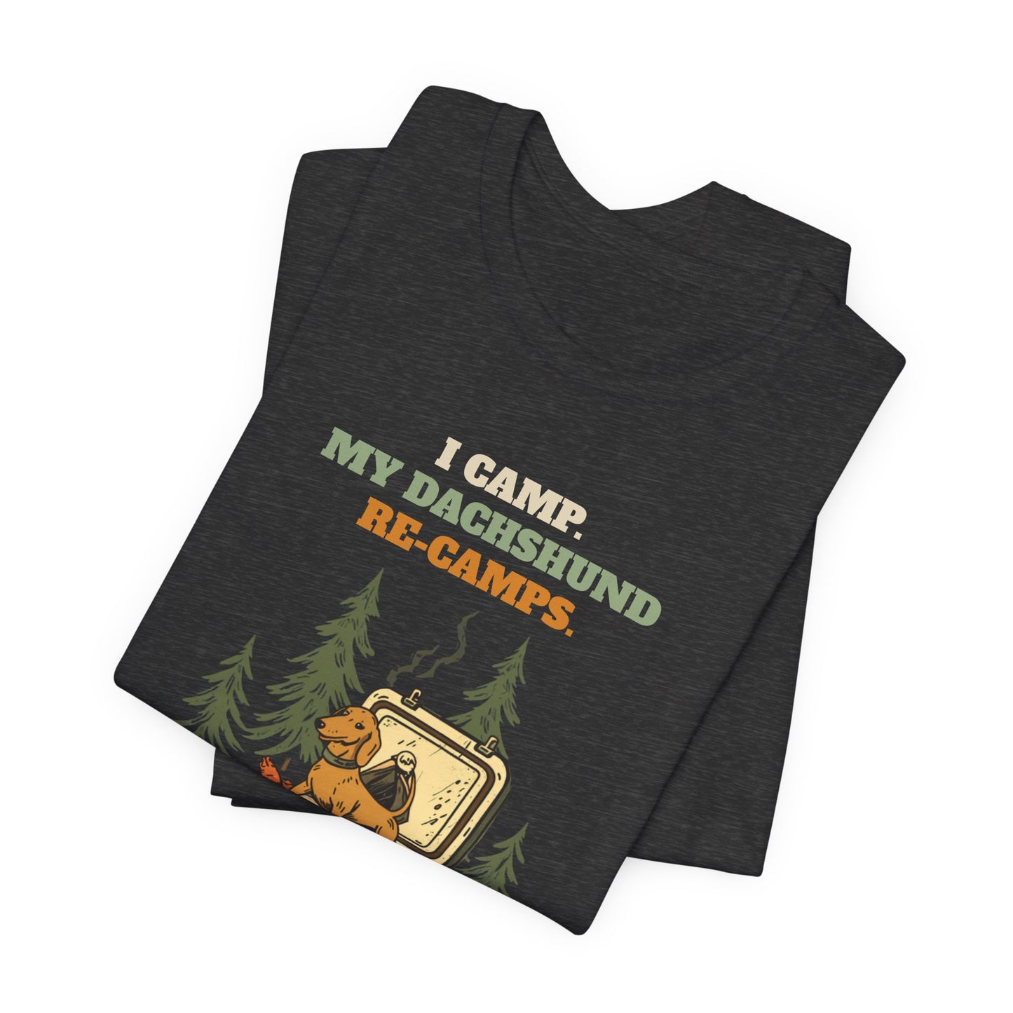 Funny dog camping t-shirt Dachshund gift