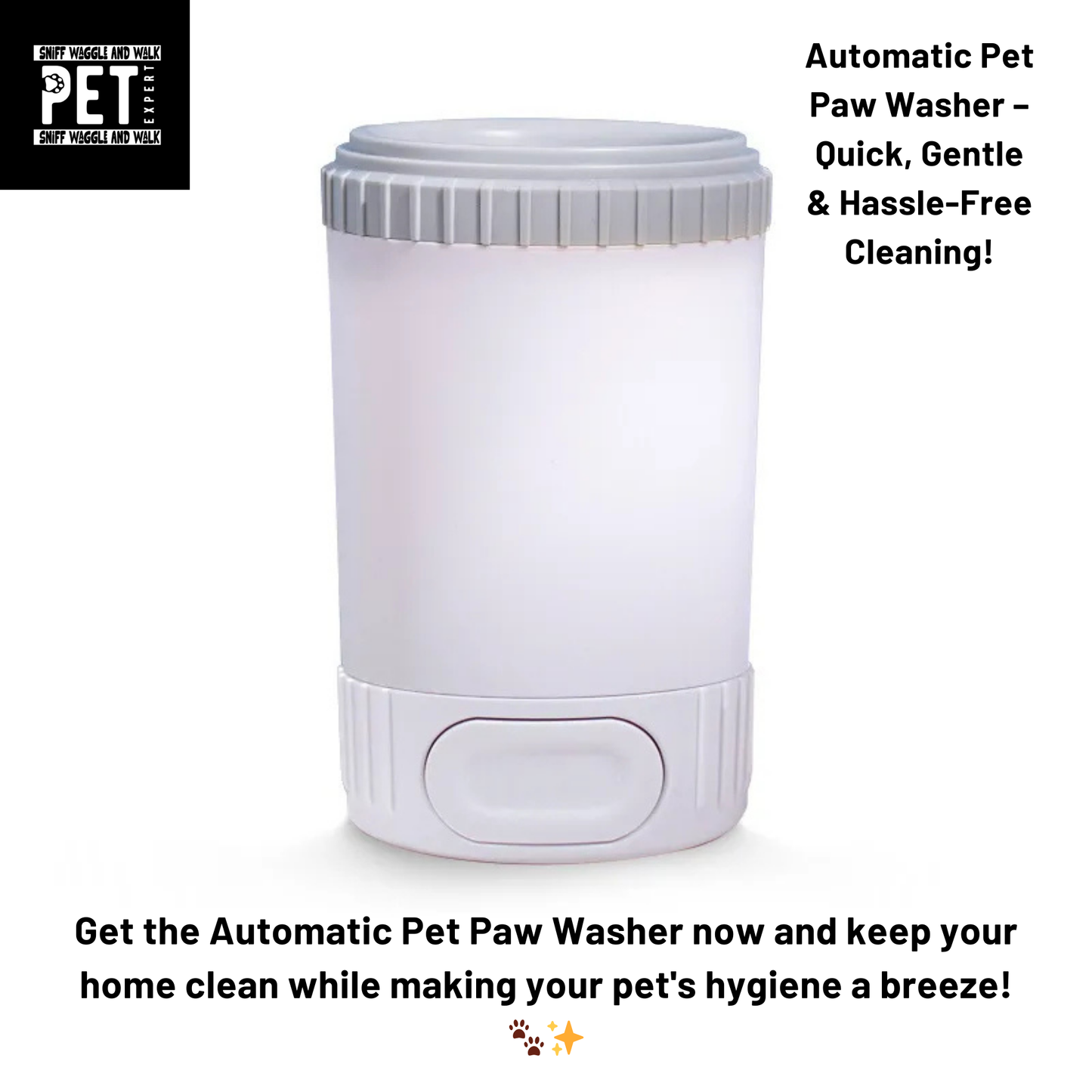 Automatic Pet Paw Washer – Effortless Cleaning for Your Pet’s Paws! Sniffwaggleandwalk™