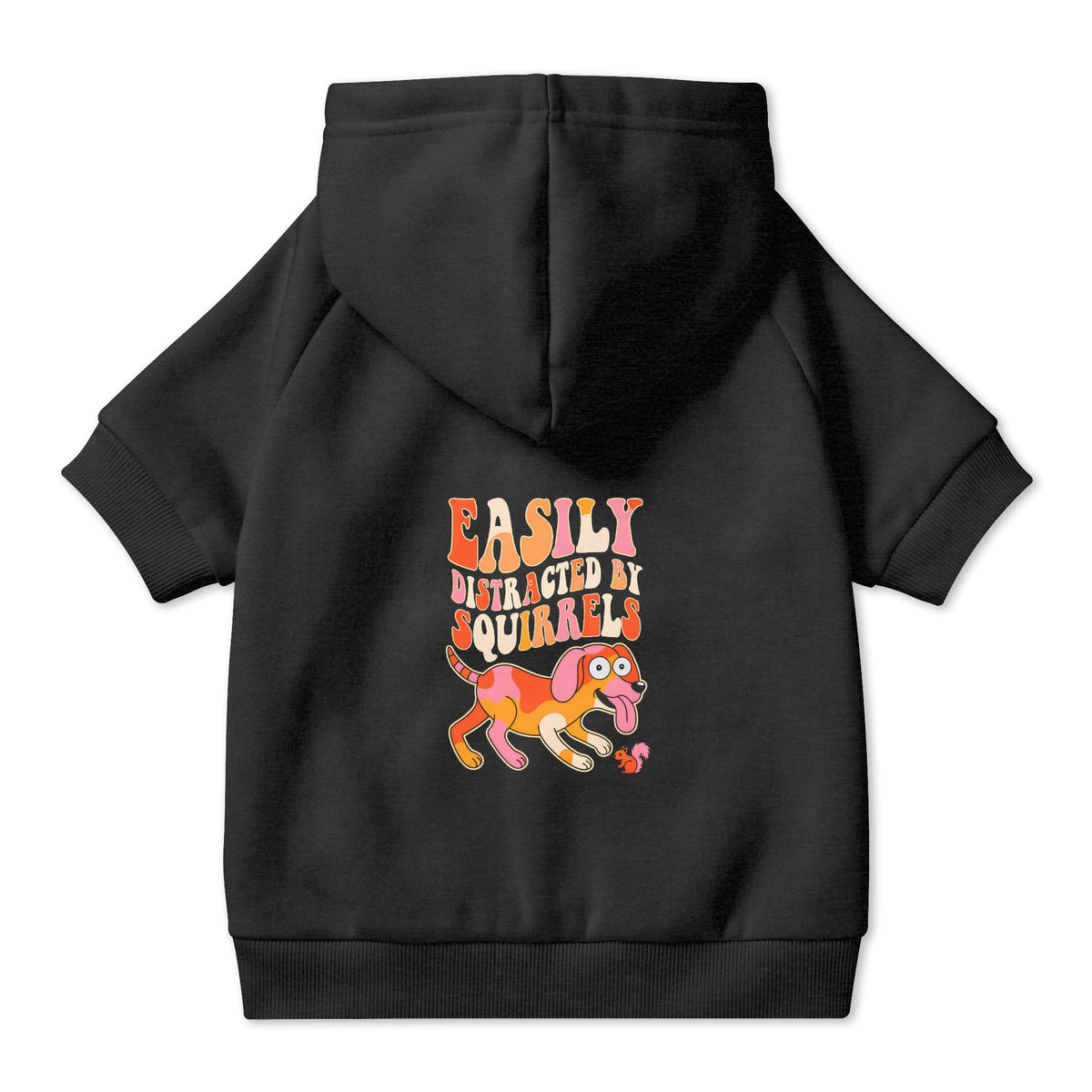 Easily Distracted by Squirrels Dog Hoodie in Black, back view — SniffWaggleNWalk™
