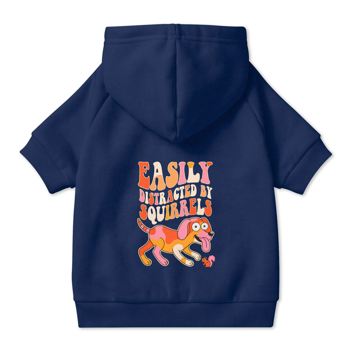 Easily Distracted by Squirrels Dog Hoodie in Navy, back view — SniffWaggleNWalk™