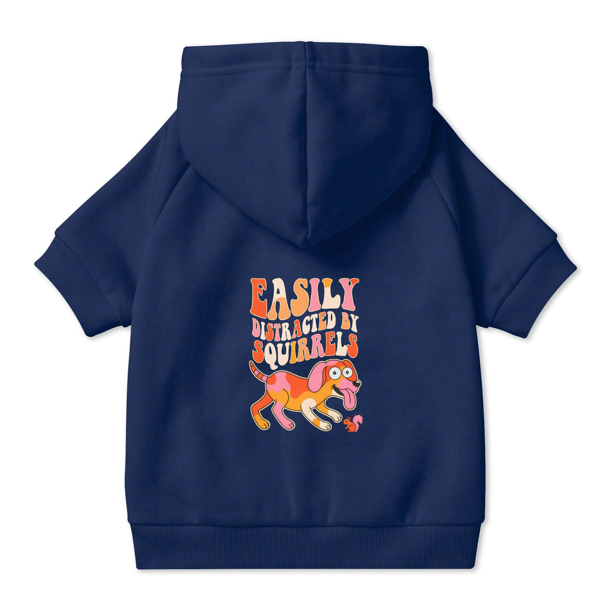 Easily Distracted by Squirrels Dog Hoodie in Navy, back view — SniffWaggleNWalk™