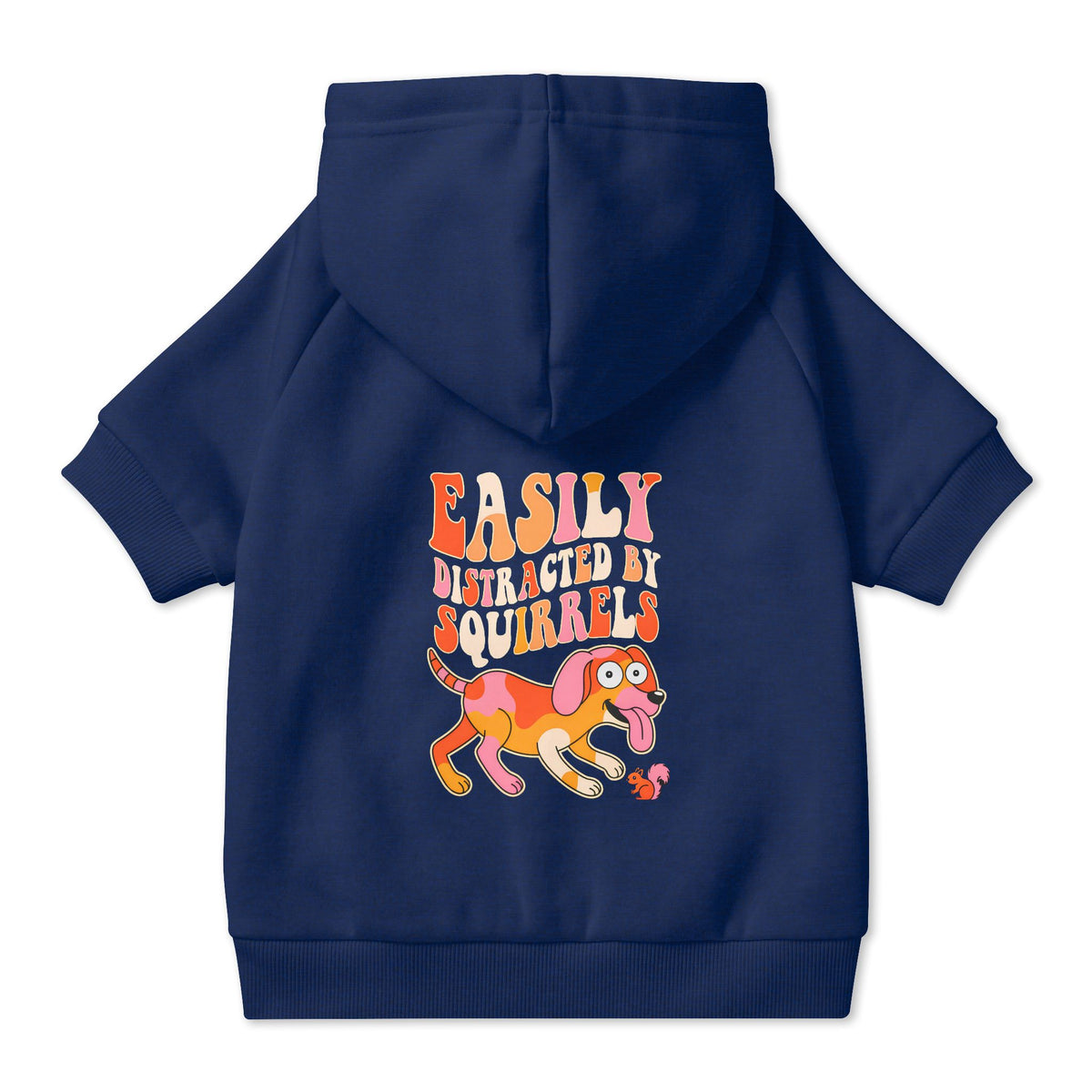 Easily Distracted by Squirrels Dog Hoodie in Navy, back view — SniffWaggleNWalk™